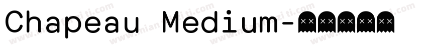 Chapeau Medium字体转换